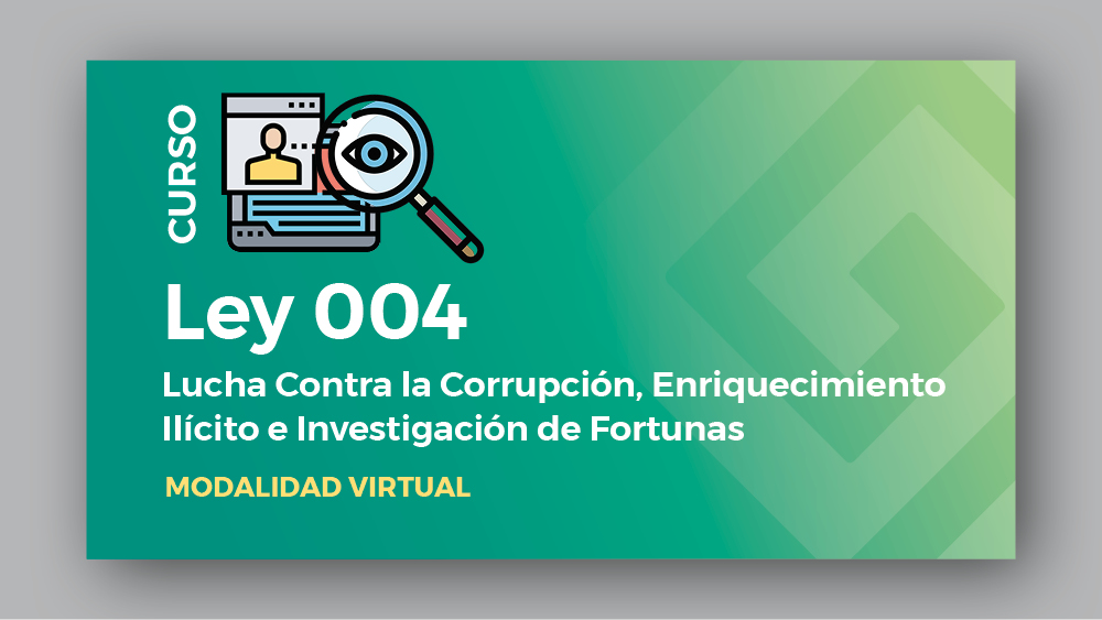 LEY Nº 004 - LEY DE LUCHA CONTRA LA CORRUPCIÓN, ENRIQUECIMIENTO ILÍCITO E INVESTIGACIÓN DE FORTUNAS “MARCELO QUIROGA SANTA CRUZ” VER.57